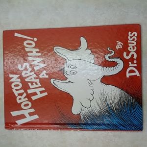 Horton Hears A Who by Dr. Seuss